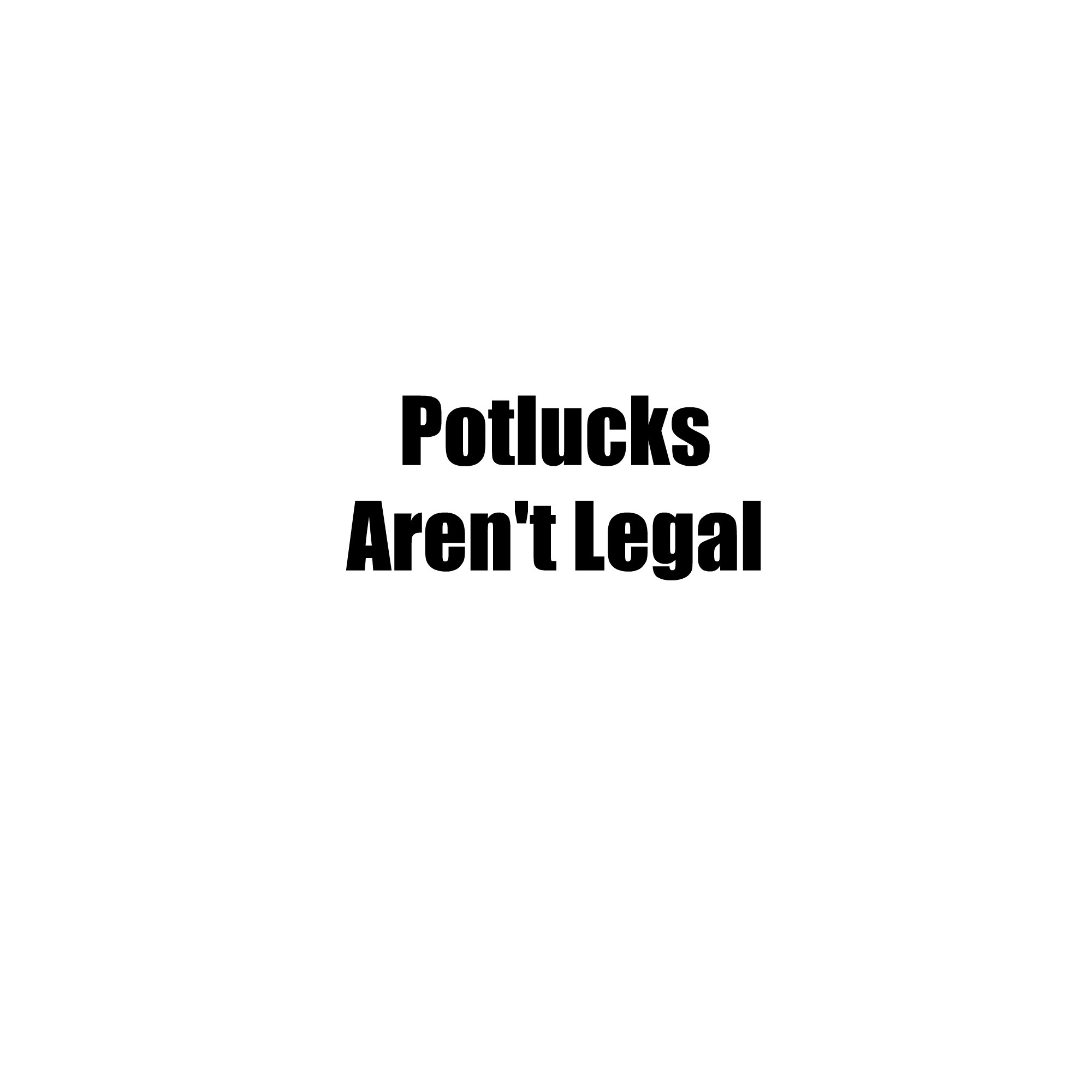 Are Potlucks Legal?