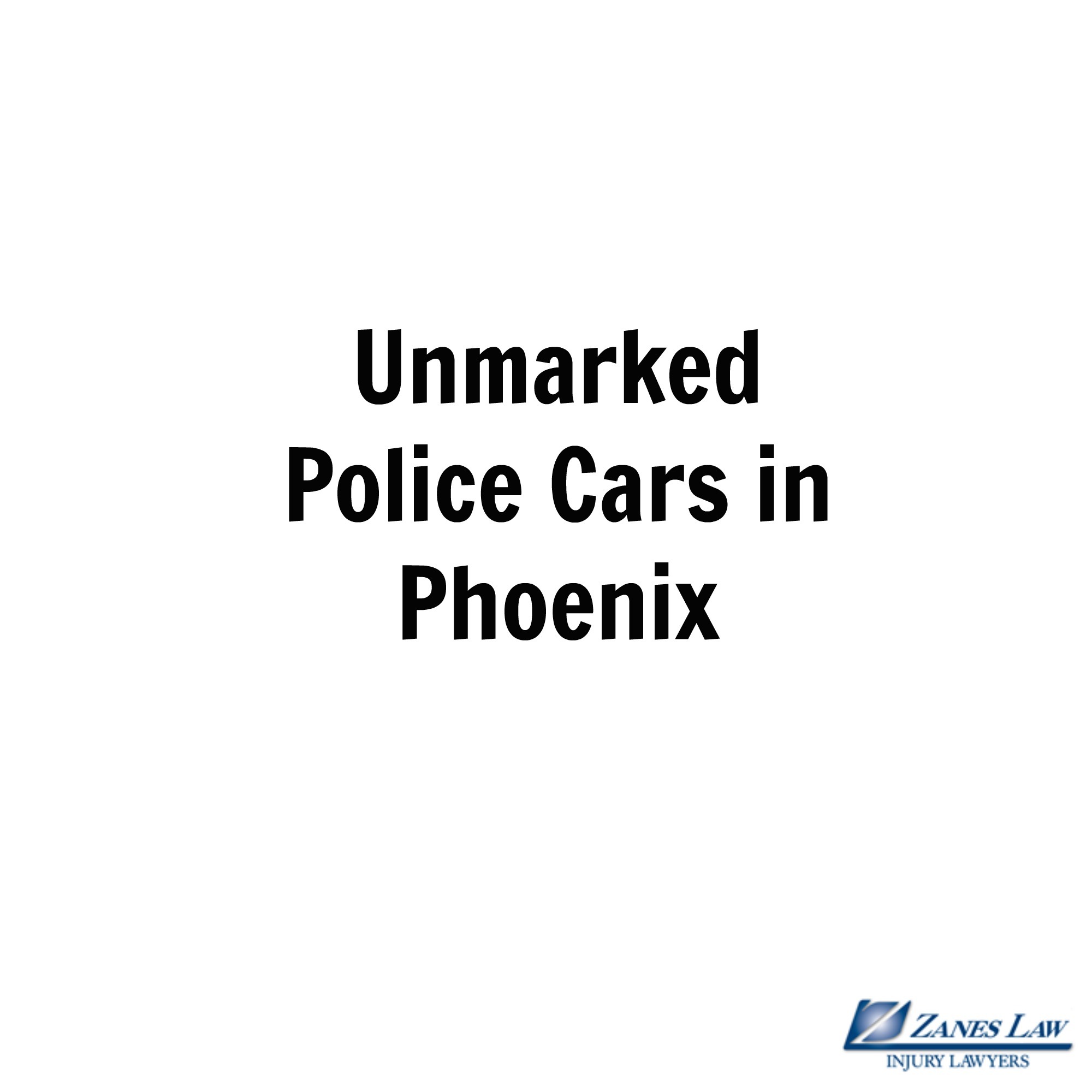 Unmarked Police Cars in Phoenix, Arizona.