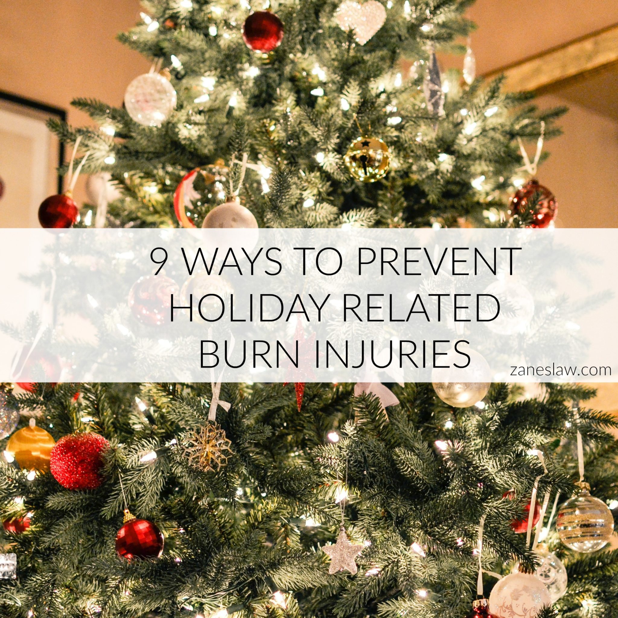 Prevent Holiday Related Burn Injuries
