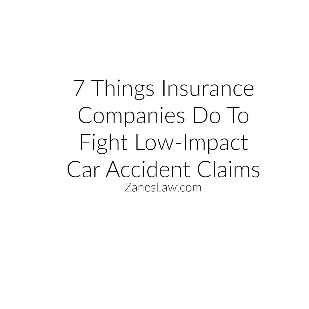 7 Things Insurance Companies Do To Fight Low-Impact Car Accidents