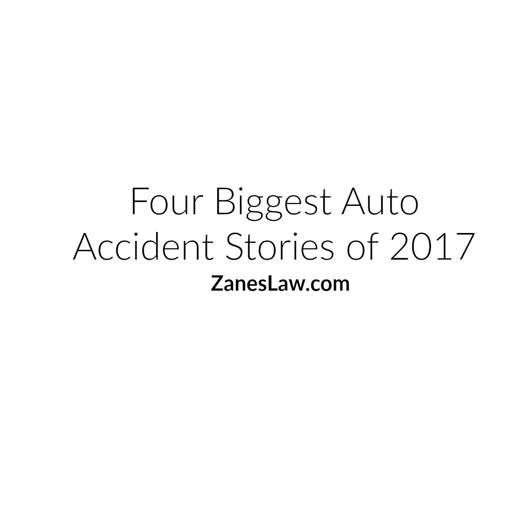 Phoenix Accident Lawyer Reviews The Four Biggest Auto Accident Stories of 2017